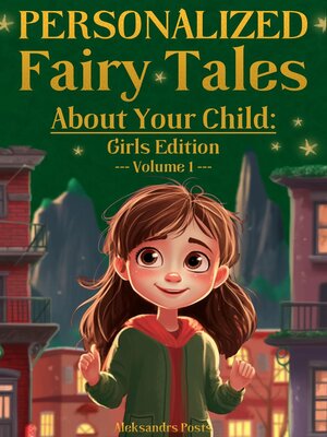 cover image of Personalized Fairy Tales About Your Child